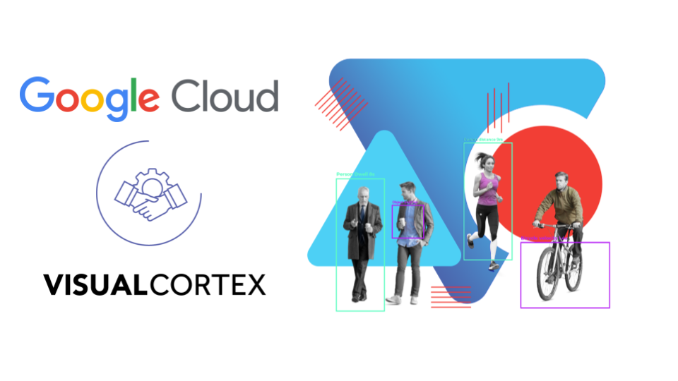 VisualCortex Joins Google Cloud Partner Advantage Program - VisualCortex